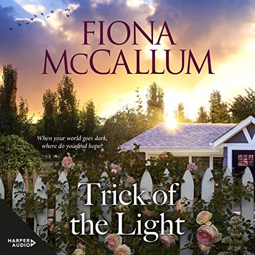 Trick of the Light by Fiona McCallum audiobook cover image